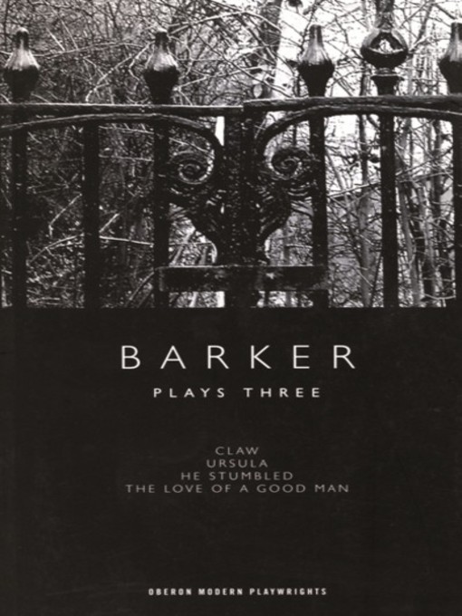 Title details for Barker: Plays Three by Howard Barker - Available
